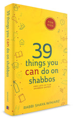 39 Things You CAN Do on Shabbos For Kids