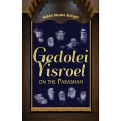 Gedolei Yisroel On The Parashah