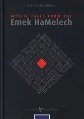 Mystic Tales from the Emek Hamelech - Dov Ber Pinson