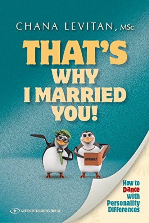 That's Why I Married You!