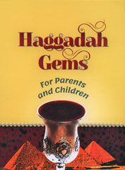 Hagaddah Gems For Parents and Children