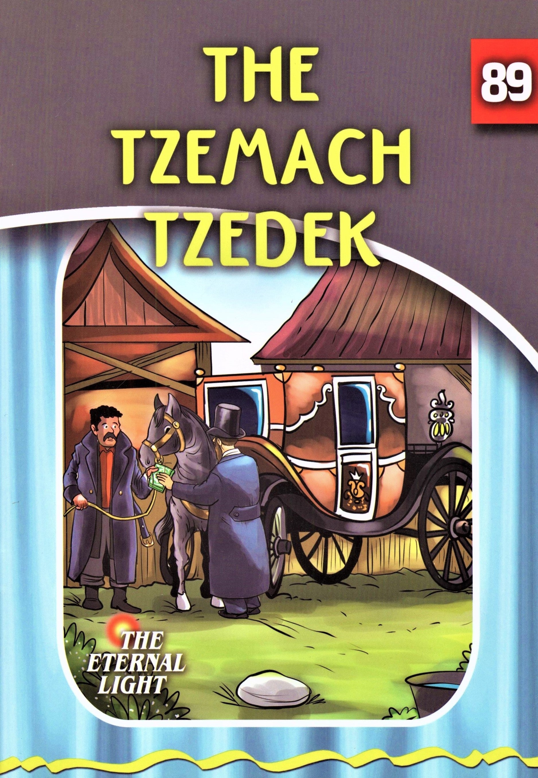 The Eternal Light: The Tzemach Tzedek -
