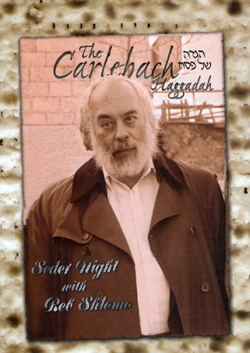 The Carlebach Haggadah: Seder Night With