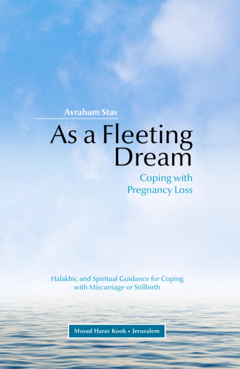 As a Fleeting Dream — English Seforim from Avraham Stav