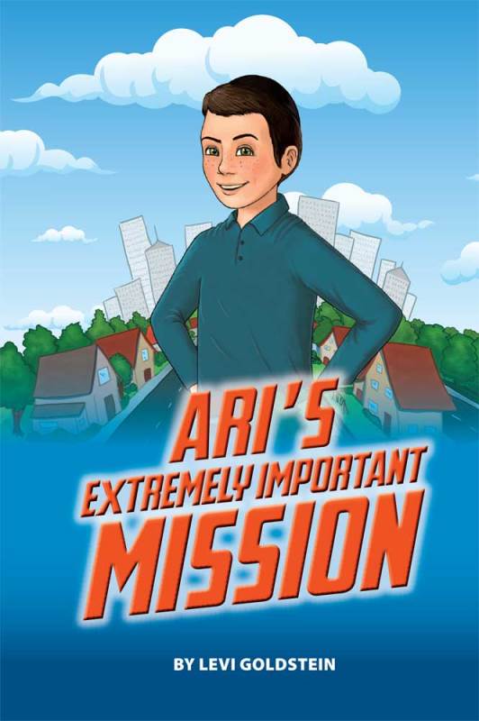 Ari's Extremely Important Mission — Children's Books from Levi Goldstein