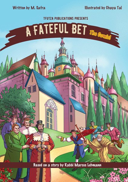 A Fateful Bet - The Comic! — Children's Books from M. Safra