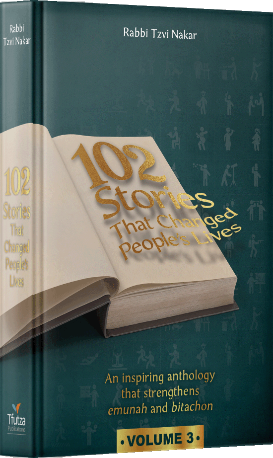 102 Stories That Changed People's Lives - Volume 3 — English Seforim from Rabbi Tzvi Nakar