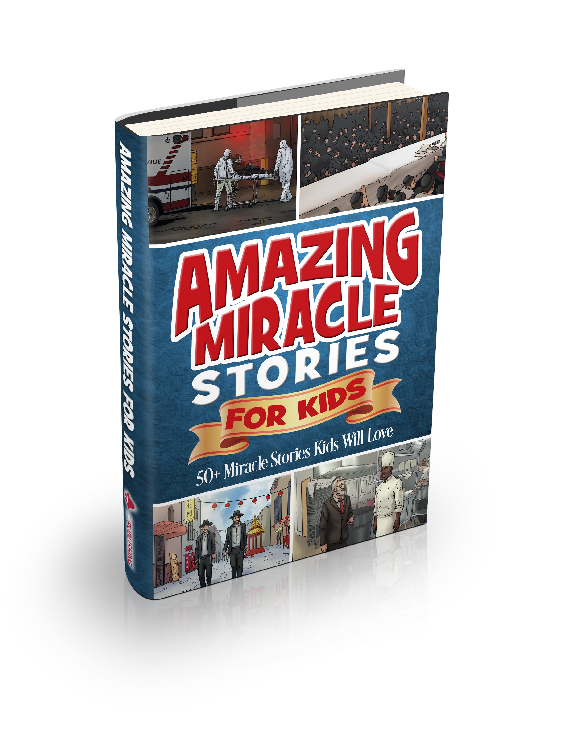 Amazing Miracle Stories For Kids — Children's Books from Baila Brikman, Shani Eichler, Levi Liberow