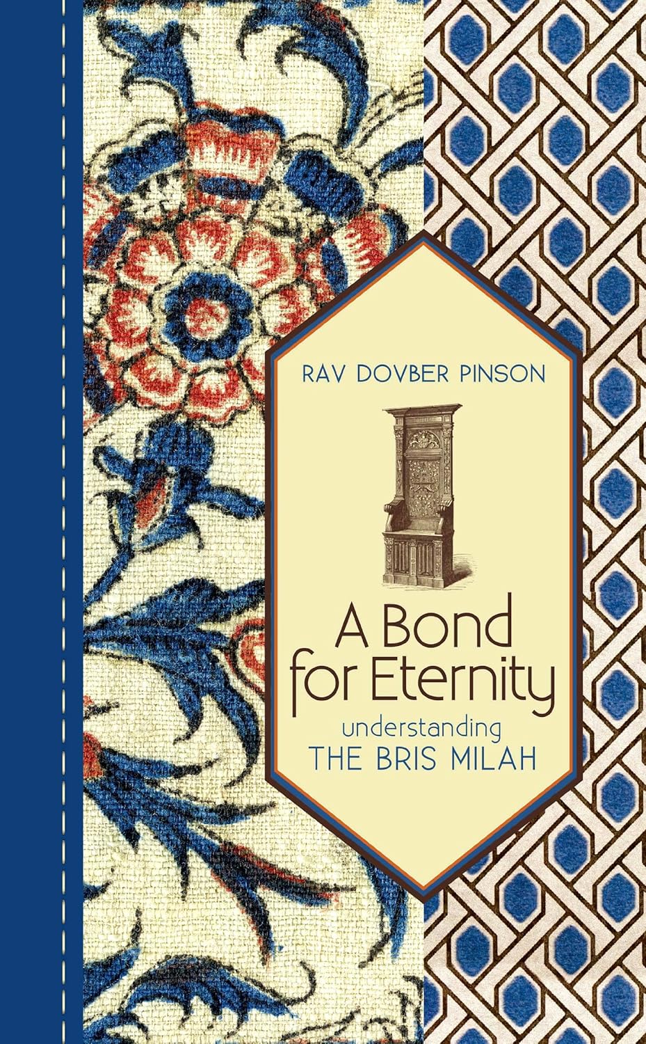 A Bond for Eternity: Understanding the Bris Milah - Dov Ber Pinson — Children's Books from Rav Dovber Pinson