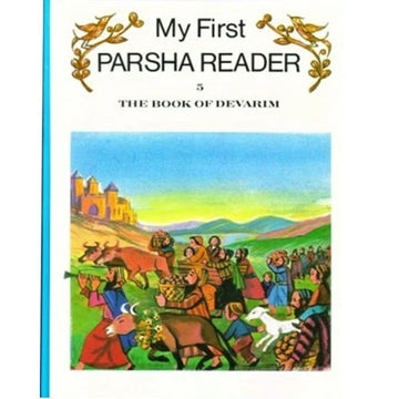 My First Parsha Reader: Devarim - Volume
