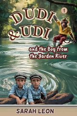 Dudi & Udi and the Boy from the Yarden River