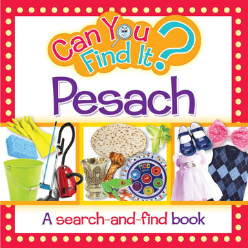 Can You Find It? Pesach — pesach search-and-find padded board book