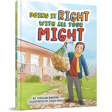 Doing It Right with All Your Might front cover — Tehillah Bauman, hardcover, published by Menucha Publishers