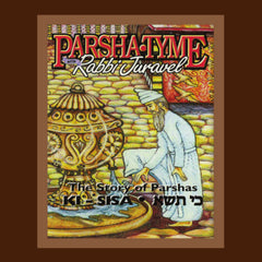Parsha-Tyme With Rabbi Juravel - Stories of Parshas Ki Sisa (CD)