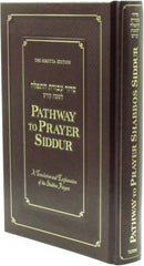 Pathway To Prayer Siddur: Shabbos - Ashkenaz