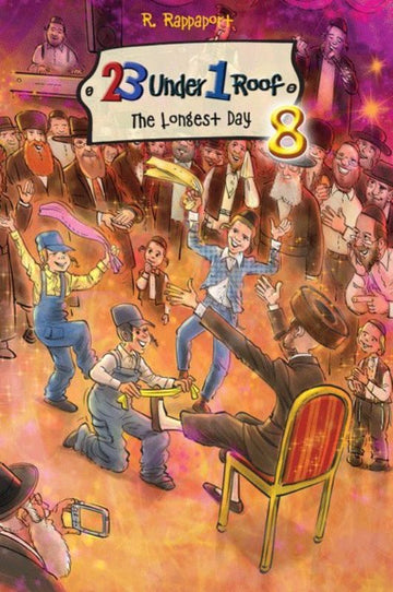 Front cover of 23 Under 1 Roof - Vol. 8: The Longest Day by R. Rappaport