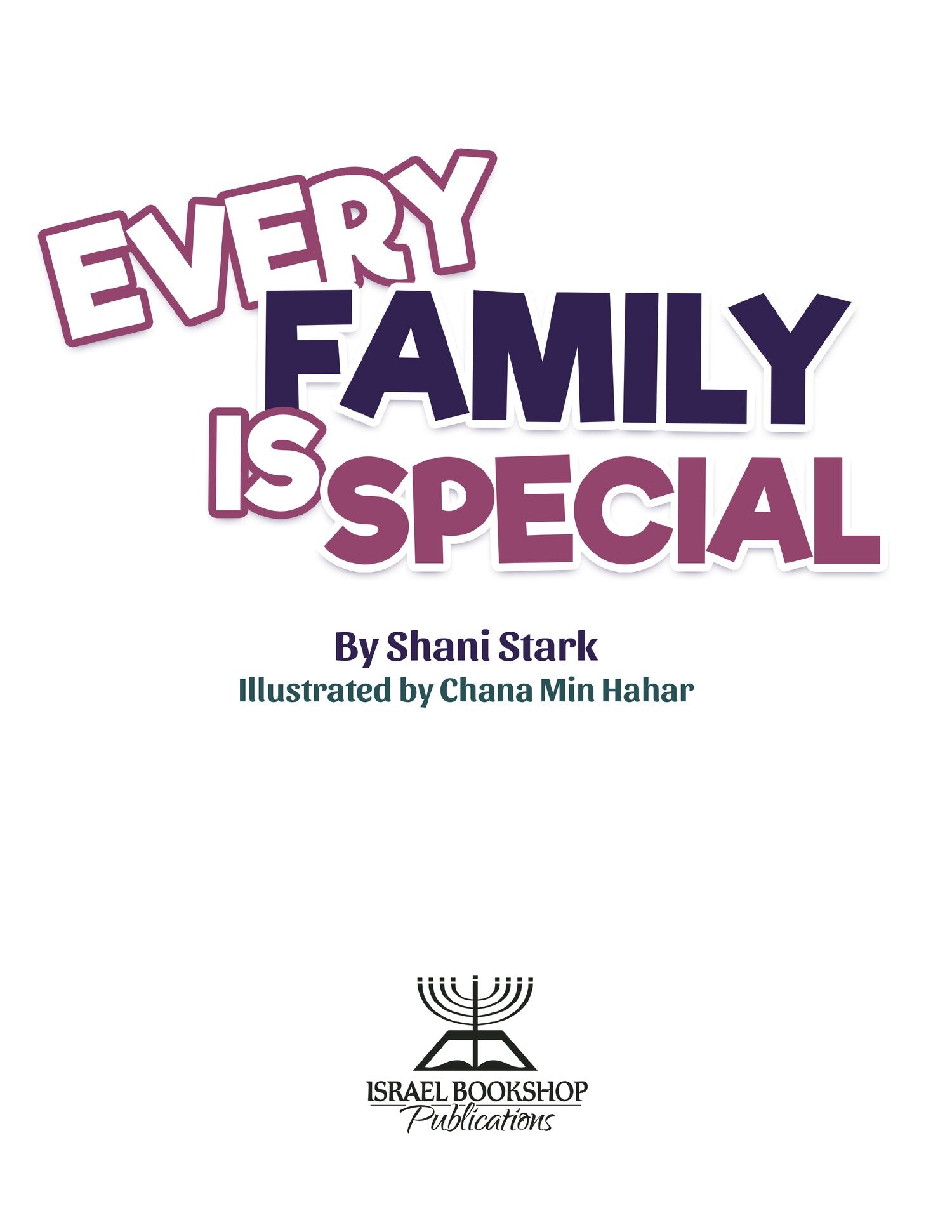 Every Family is Special