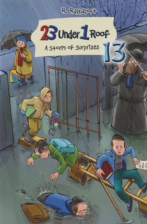 23 Under 1 Roof: A Strom of Surprise - Volume 13 — Children's Books from R. Rappaport