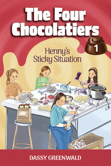 Front cover of The Four Chocolatiers Book: Henny's Sticky Situation - Volume 1