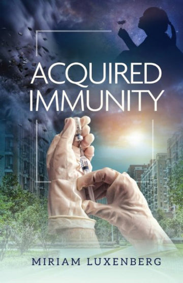 Front cover of Acquired Immunity by Miriam Luxenberg