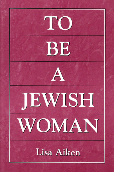To Be a Jewish Woman — book | Judaica Square Lakewood