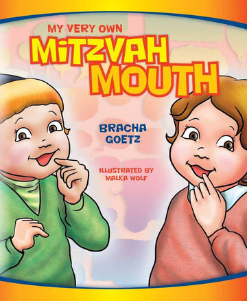 My Very Own Mitzvah Mouth — mitzvos for toddlers boardbook