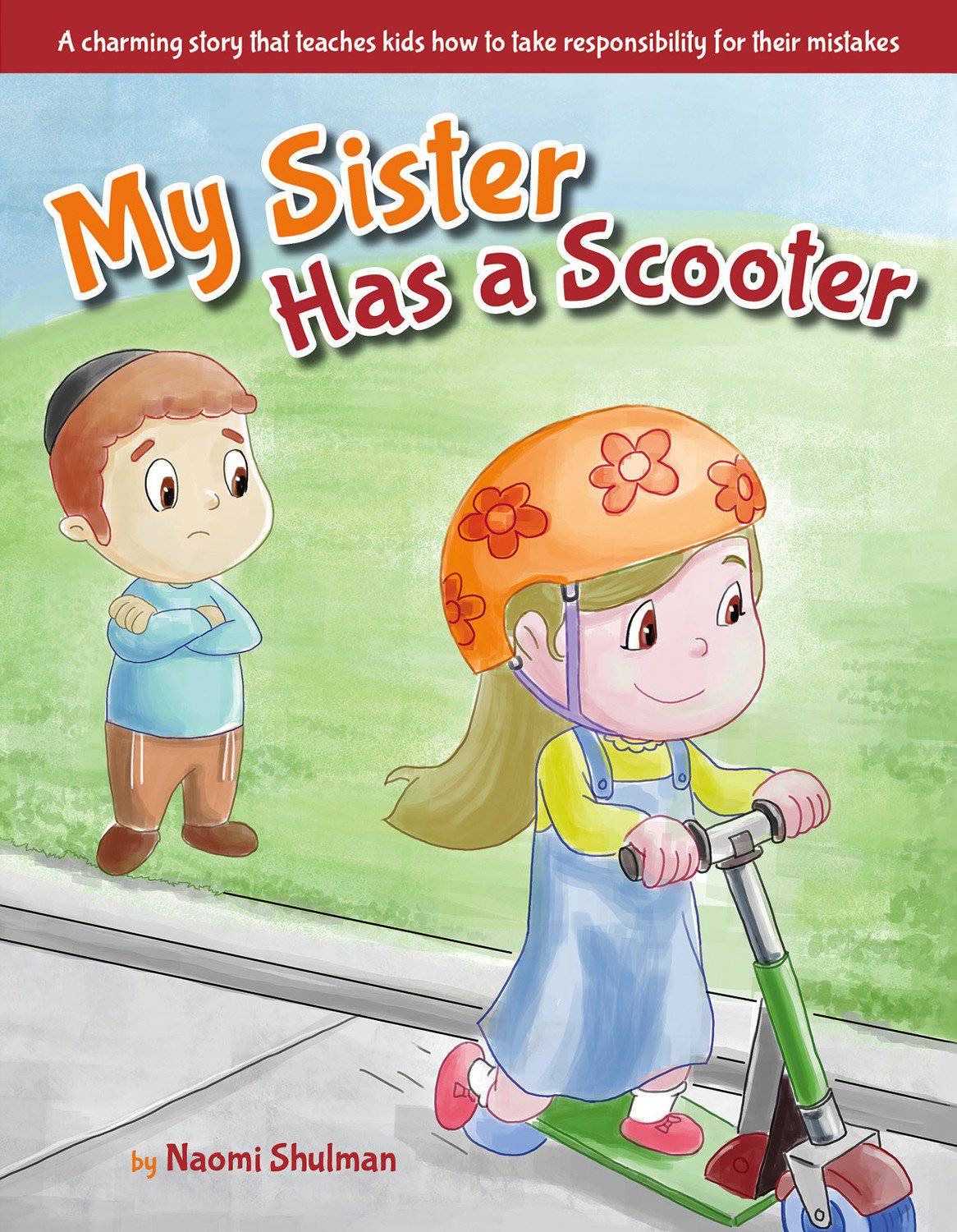 My Sister Has a Scooter by Naomi Shulman — Judaica Press