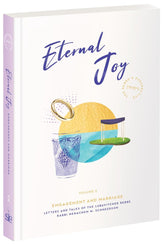 Eternal Joy: Engagement and Marriage - Volume 2