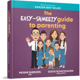 The Easy Shmeezy Guide to Parenting