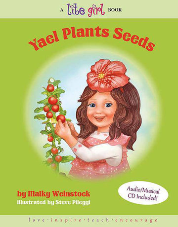 Yael Plants Seeds (#10) — lite girl emunah hardcover with music cd