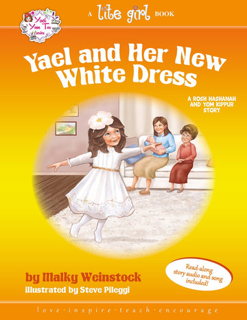 Yael and Her New White Dress — Malky Weinstock (Hardcover, Judaica Press)