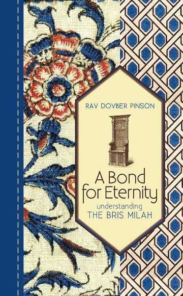 A Bond for Eternity: Understanding the Bris Milah by Rabbi DovBer Pinson — book cover