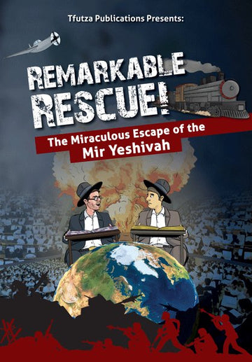 Front cover of Remarkable Rescue: The Miraculous Escape of the Mir Yeshivah