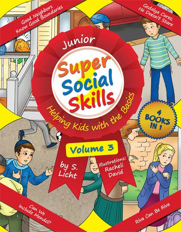 Front cover of Super Social Skills vol. 3: Helping Kids with the Basics by S. Licht