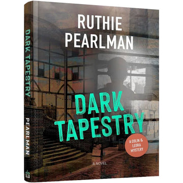Dark Tapestry front cover — Ruthie Pearlman, hardcover, published by Menucha Publishers