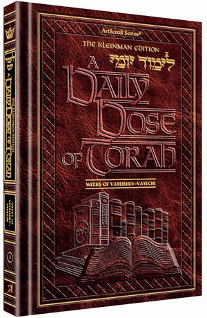 A DAILY DOSE OF TORAH SERIES 1 Vol 03: Weeks of Vayeishev through Vayechi — by Rabbi Yosaif Asher Weiss | Judaica Square