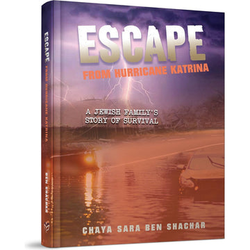 Escape from Hurricane Katrina front cover — Chaya Sara Ben Shachar, hardcover, published by Menucha Publishers