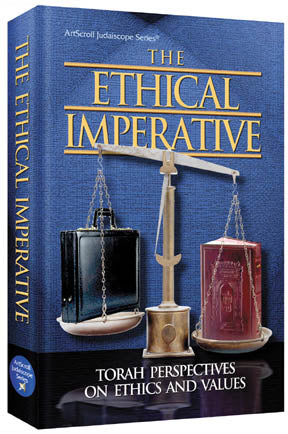 The Ethical Imperative — by The Jewish Observer | Judaica Square Lakewood