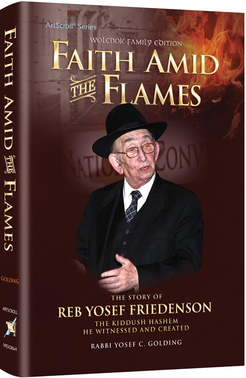 Faith Amid The Flames — by Rabbi Yosef C. Golding | Judaica Square Lakewood