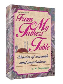 From My Father's Table — by S.M. Tenenbaum | Judaica Square Lakewood
