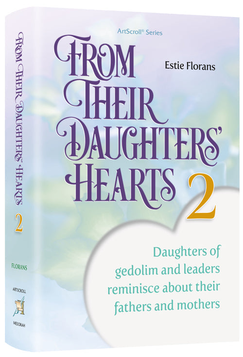 From Their Daughters' Hearts 2 — by Estie Florans | Judaica Square Lakewood