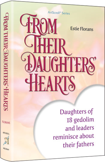 From Their Daughters' Hearts — by Estie Florans | Judaica Square Lakewood