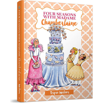 Four Seasons with Madame Chamberlaine front cover — Tzipie Wolner, hardcover, published by Menucha Publishers