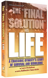 The Final Solution Is Life — by Laura Dekelman | Judaica Square Lakewood