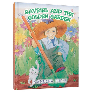 Gavriel and the Golden Garden front cover — Menucha Fuchs, hardcover, published by Menucha Publishers