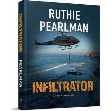 Infiltrator front cover — Ruthie Pearlman, hardcover, published by Menucha Publishers