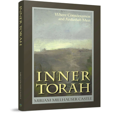 Inner Torah front cover — Miriam Millhauser Castle, softcover, published by Menucha Publishers