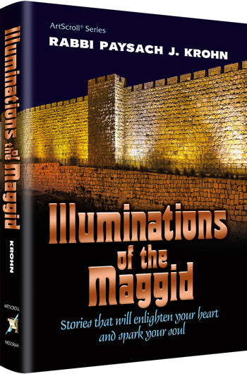 Illuminations of the Maggid, Rabbi Paysach Krohn's 352-page hardcover story collection