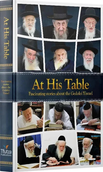 Front cover of At His Table Vol. 1: Fascinating stories about the Gedolei Yisrael