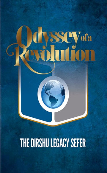 Front cover of Odyssey of a Revolution: The Dirshu Legacy Sefer by Dirshu